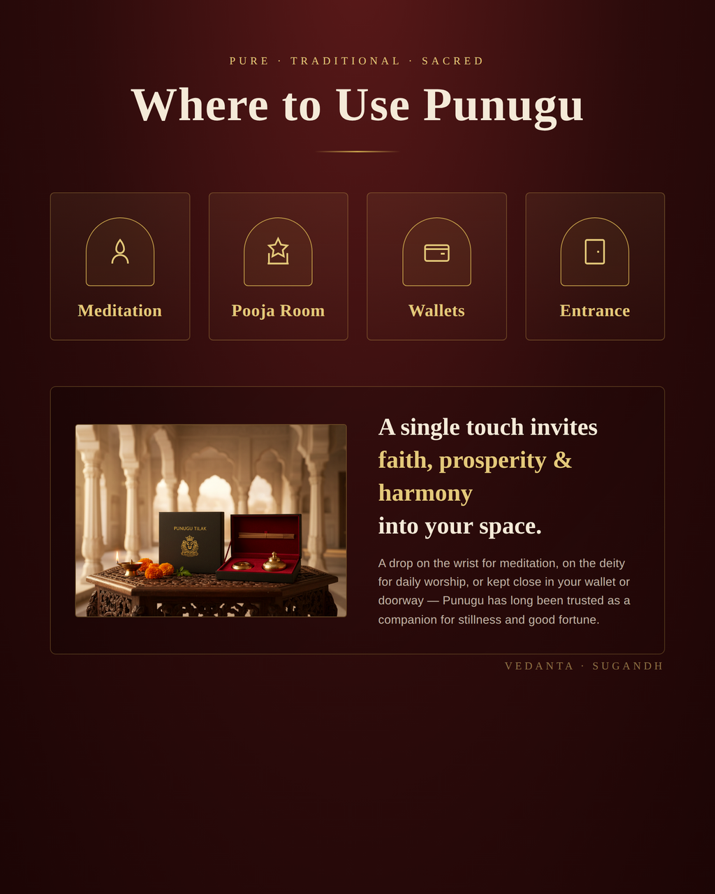 Where to Use Punugu – Meditation, Pooja Room, Wallets, Entrance